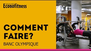 Comment faire Banc olympique  Éconofitness  Entrainement biceps et triceps [upl. by Dagney]