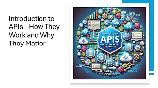 Introduction to APIs How They Work and Why They Matter [upl. by Madlin]