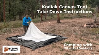 Kodiak Canvas Tent Take Down Instructions [upl. by Skolnik]