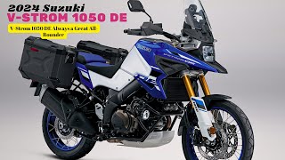 VStrom 1050 DE Always a Great AllRounder  2024 Suzuki VStrom 1050 DE [upl. by Anekam]