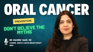 Effective Ways to Prevent Oral Cancer  Myths Debunked and Essential Tips  Dr Sharmin [upl. by Aziar722]