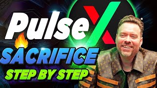 🔥🔥PulseX SACRIFICE TUTORIAL🔥🔥How to Sacrifice PLSX STEP BY STEP 1000X GEM 2022 EXPLAIN  CRYPTOPRNR [upl. by Sterling454]