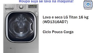 Lava e seca LG Titan 16 kg WD1316AD7  Pouca Carga [upl. by Windzer779]