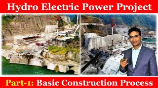 Hydro Electric Power Project construction process Basic  Hydro Power Plant [upl. by Milinda]