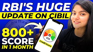 Credit Score MASSIVE Changes  CIBIL 5 New Rules by RBI [upl. by Schaeffer]