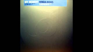 Hinda Hicks  My Remedy MaUVe Dub Mix [upl. by Remmus813]