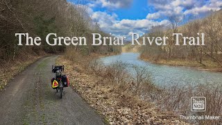 Bike Touring West Virginias West Fork Rail Trail and The Green Briar River Trail [upl. by Meid685]