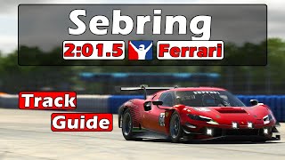 iRacing Ferrari 296 GT3 Challenge  Sebring Track Guide  2015  2024 Season 1 [upl. by Hirz233]