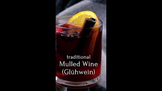 Traditional Mulled Wine Recipe Glühwein shorts [upl. by Airtina986]