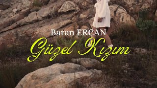 Baran Ercan  Güzel Kızım [upl. by Areik]