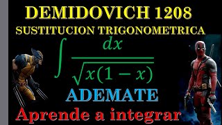 Demidovich 1208  Integral por sustitución trigonométrica integral de dxsqrtx1x [upl. by Yadsendew]