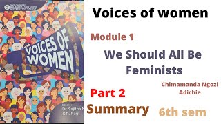 We should all be feminists by adichie summary module 1 voices of women Calicut university 6th sem [upl. by Nahgen]