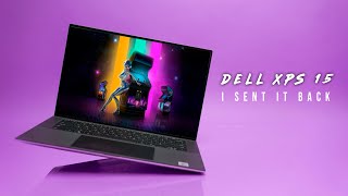 DELL XPS 15  I Sent it Back [upl. by Farnham]