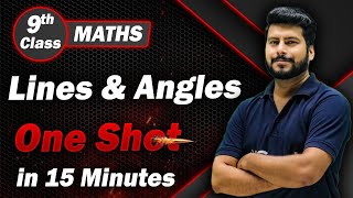 Class 9 Lines And Angles in One Shot Revision in 15 Min  Class 9 Maths Chapter 6 [upl. by Aiz]