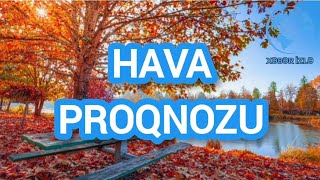 HAVA proqnozu Xeberizle [upl. by Ahsenre]