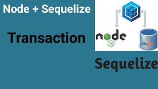 Transactions  Part 20  Node JS with Sequelize in Hindi [upl. by Fulvi]