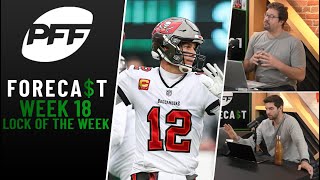 Week 18 Lock of the Week plus Playoff QB confidence rankings Target Take of the Week  PFF [upl. by Lenrad]