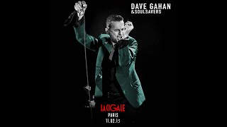 Dave Gahan amp Soulsavers  La Cigale Paris 110215  Multicam by Morphine1977  MerothProd [upl. by Seldan]