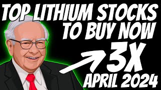 THE 3 BEST LITHIUM STOCKS TO BUY NOW  APRIL 2024 ALB ALTM PLL [upl. by Asimaj]