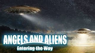 The Truth about Angels Aliens and UFOs [upl. by Aicirtap]