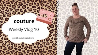 Weekly Vlog 10 encore une belle semaine  couture [upl. by Eatton250]