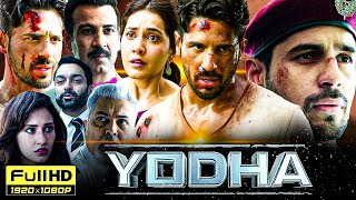 Yodha Full Movie Hindi 2024  Sidharth Malhotra Raashii KhannaDisha  HD Facts amp Review in English [upl. by Nana]