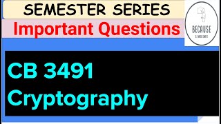 CB 3491 Cryptography and Cyber Security Important Questions for Semester [upl. by Noli46]