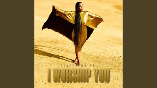 I Worship You [upl. by Ecirpac]