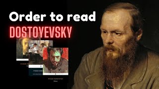 What Order Should You Read Dostoyevsky [upl. by Baynebridge]