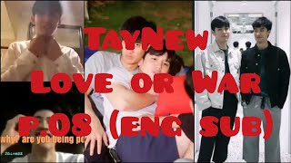 TayNew  Love or War moments pt 08 eng sub [upl. by Fredric]