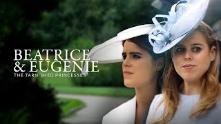 Beatrice amp Eugenie Tarnished Princesses 2023 FULL DOCUMENTARY  HD [upl. by Donal]