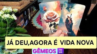 GÊMEOS ♊️ PARA VOCÊ JÁ DEU agora é vida nova tarot [upl. by Stoops]