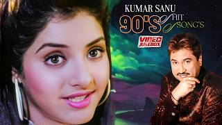 90s Hits Of Kumar Sanu  1990 Hindi Hit Songs  Hindi Love Songs  Blockbuster Songs [upl. by Slyke]