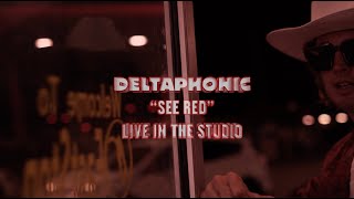 Deltaphonic  See Red [upl. by Ike]