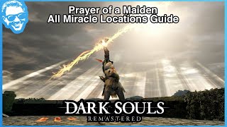 All Miracle Locations Guide  Prayer of a Maiden Trophy  Dark Souls Remastered 4k [upl. by Javed154]