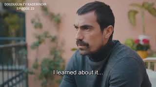 Dogdugun Ev Kaderindir Episode 23 English Subtitles Last Scene720P HD 1 [upl. by Anatnas]