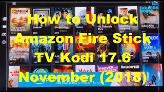 How to Unlock Amazon Fire Stick TV Complete Setup Kodi 176 Mobdro Tea TV FREE October 2018 [upl. by Ehttam262]