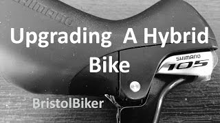 Upgrading A Hybrid Bike Shimano 105  Part 1 [upl. by Latsyrd]