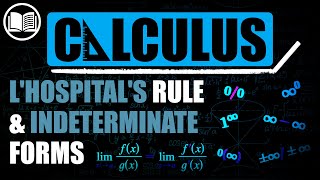 LHospitals Rule amp Indeterminate Forms [upl. by Nnylak750]