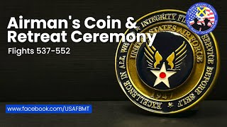 USAF BMT Airmans Coin amp Retreat Ceremony Flights 537552  August 28 2024 [upl. by Nageem]