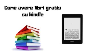 COME SCARICARE LIBRI GRATIS SU KINDLE ITA 2020 FUNZIONANTE [upl. by Ariaic]