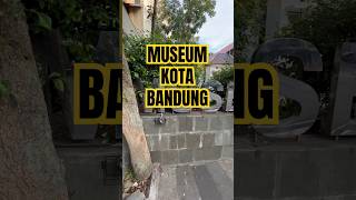 Bandung Walking Tour Museum Kota Bandung Dekat Dengan Kawasan Dago Dan Braga [upl. by Barrie]