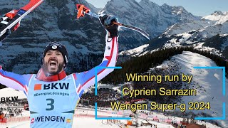 Cyprien Sarrazin  Wengen  Super G  2024  Winning Run [upl. by Hildebrandt220]