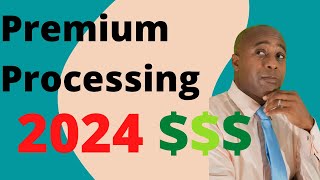 Premium Processing Fee Increase 2024 Take Action [upl. by Ainnet]