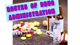 Routes of drug administration [upl. by Vladimar]