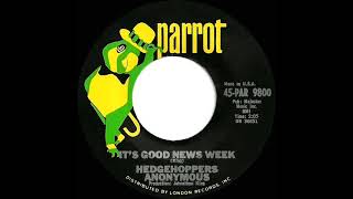 1966 HITS ARCHIVE It’s Good News Week  Hedgehoppers Anonymous US 45 single version [upl. by Gurney590]