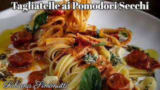 Tagliatelle ai Pomodori Secchi 🍅​🍝​ [upl. by Reaht352]