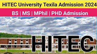 HITEC  HITEC university texila admission 2024  HITEC university texila  How to apply HITEC [upl. by Golightly]