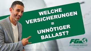 Welche Versicherungen – unnötiger Ballast  FG FINANZSERVICE [upl. by Beitz]