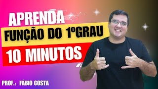 Função do 1ºgrau em 10 minutos [upl. by Irollam]